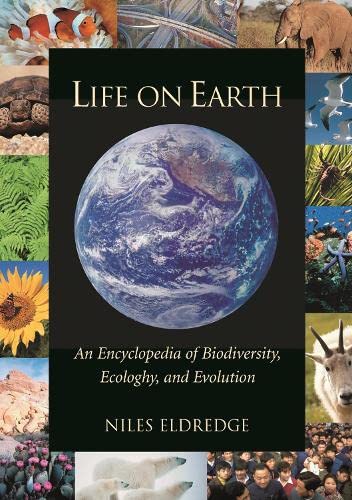 Cover of Life on Earth: An Encyclopedia of Biodiversity, Ecology, and Evolution: Life on Earth