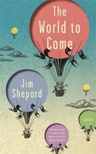 Cover of The World to Come: Stories