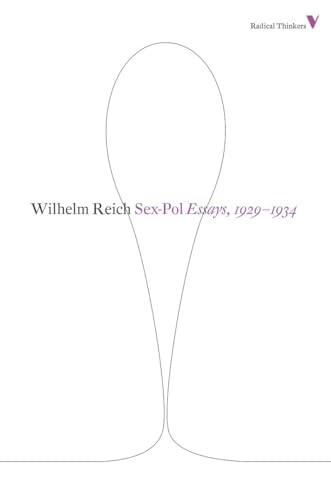 Sex-Pol: Essays, 1929-1934