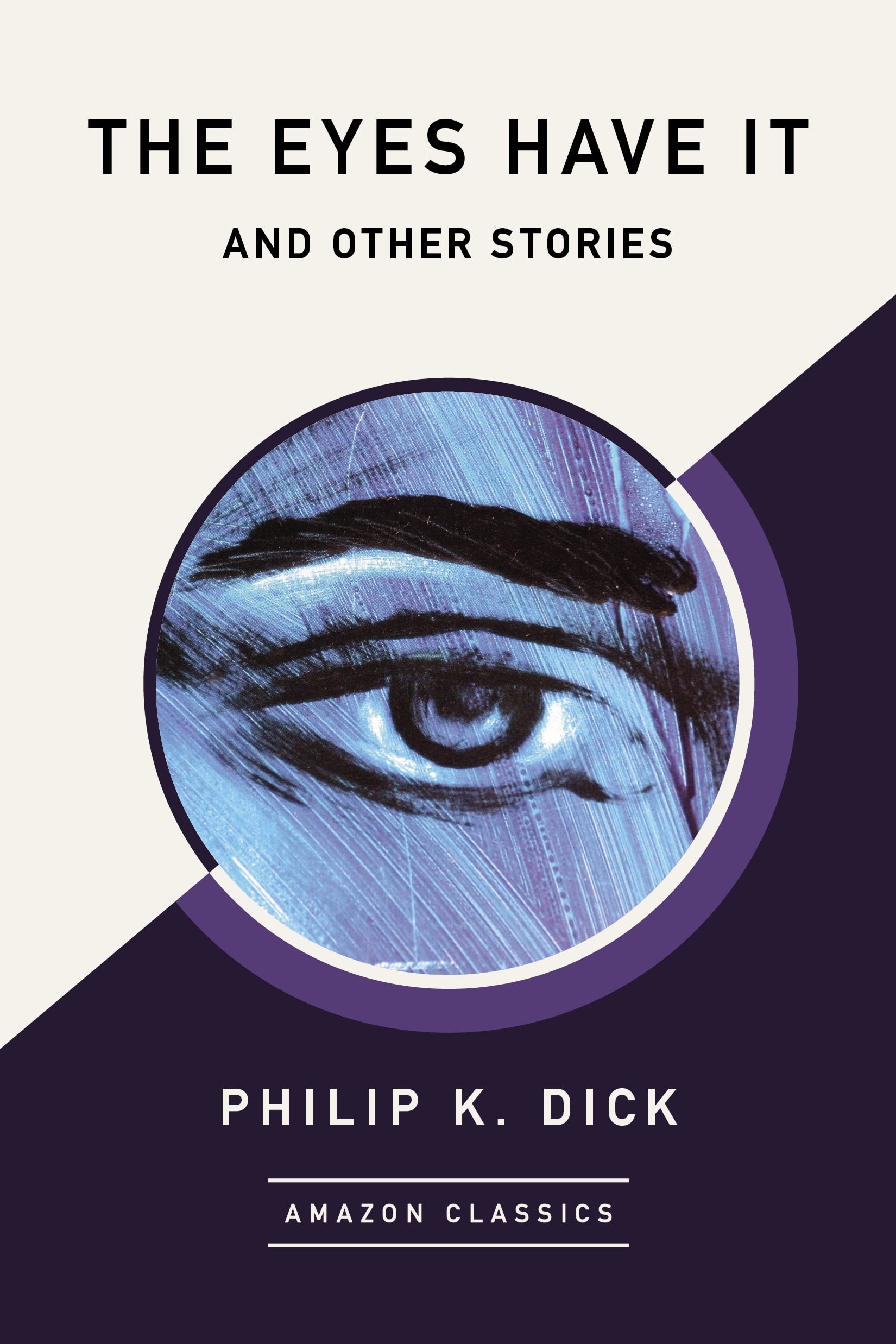 Cover of The Eyes Have It and Other Stories