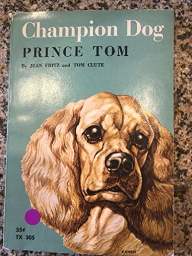 Cover of Champion Dog: Prince Tom