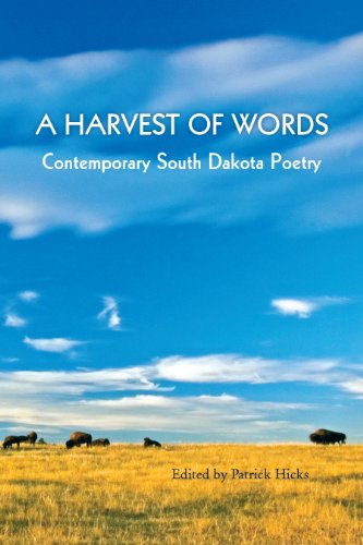 A Harvest of Words: Contemporary South Dakota Poetry