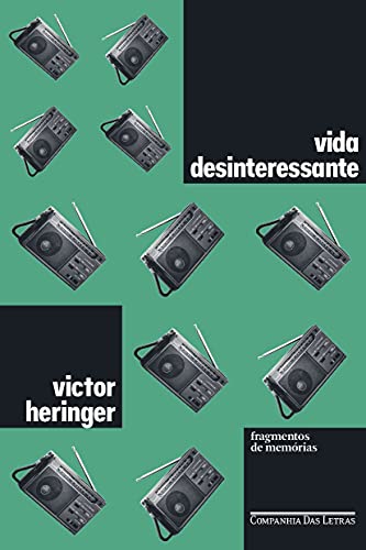 Vida desinteressante: Fragmentos de memorias