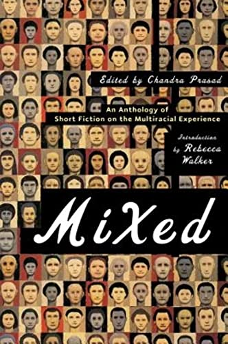 Cover of Mixed: An Anthology of Short Fiction on the Multiracial Experience