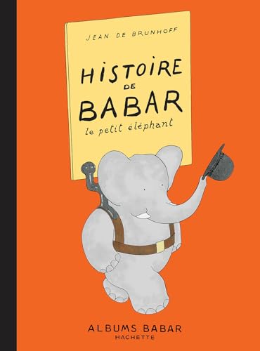 Cover of Histoire de Babar le petit elephant