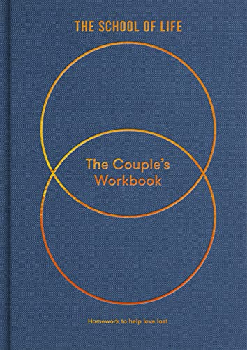 The Couples Workbook: Homework to Help Love Last