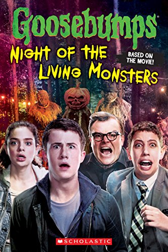 Cover of Goosebumps The Movie: Night of the Living Monsters