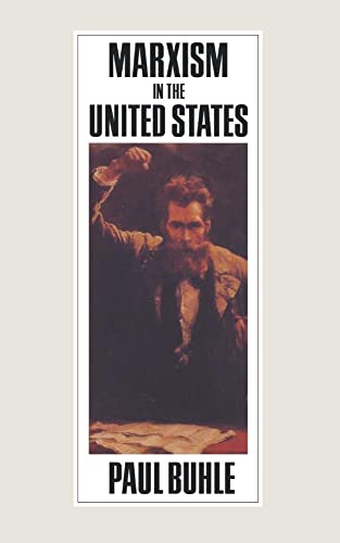 Cover of Marxism in the United States: Remapping the History of the American Left