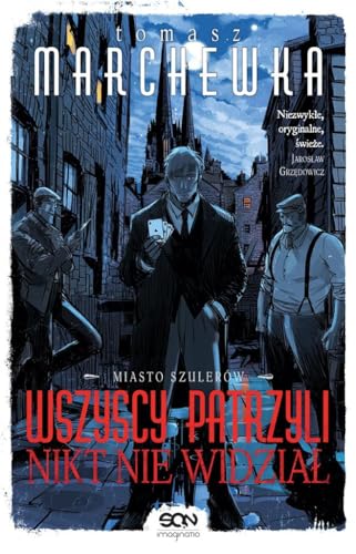Cover of Wszyscy patrzyli, nikt nie widzial