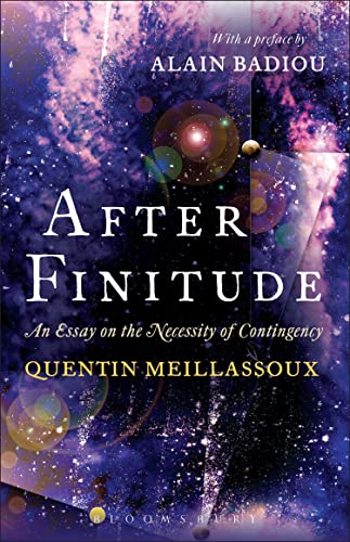 Cover of After Finitude: An Essay on the Necessity of Contingency
