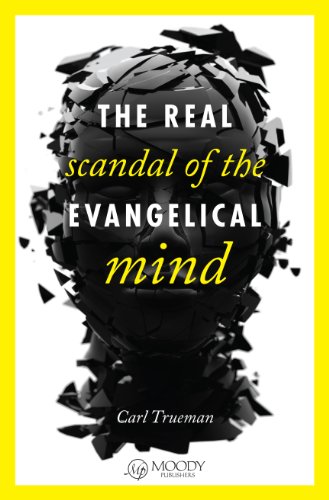 Cover of The Real Scandal of the Evangelical Mind