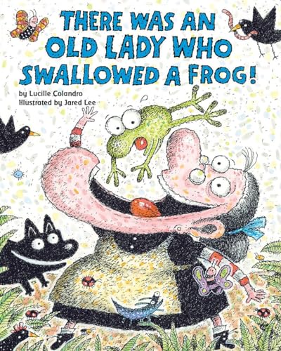 Cover of There Was an Old Lady Who Swallowed a Frog!