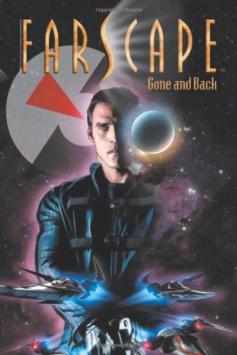 Farscape, Vol. 3: Gone and Back