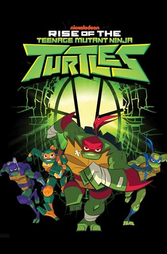 Cover of Rise of the Teenage Mutant Ninja Turtles