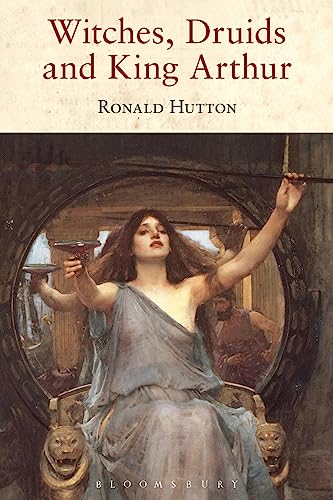 Cover of Witches, Druids and King Arthur