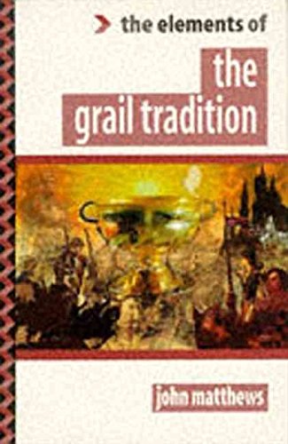 Cover of The Elements of the Grail Tradition
