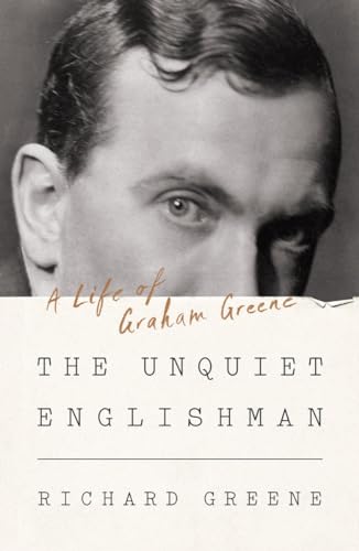 Cover of The Unquiet Englishman: A Life of Graham Greene