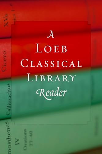 Cover of A Loeb Classical Library Reader