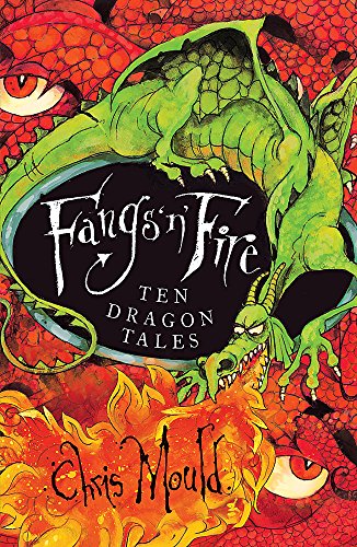 Cover of Fangs 'n' Fire: Ten Dramatic Dragon Tales