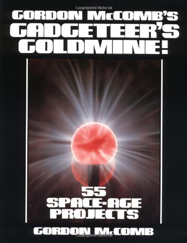 Gordon McComb's Gadgeteers Goldmine