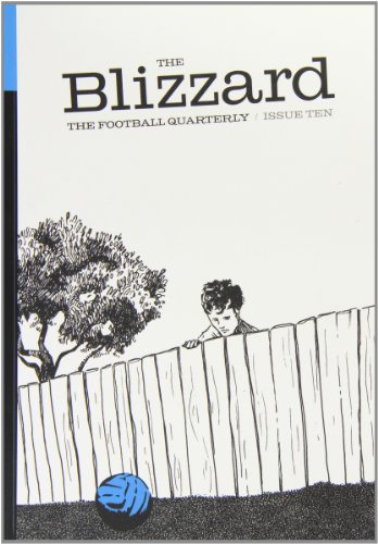 The Blizzard - The Football Quarterly: Issue 10