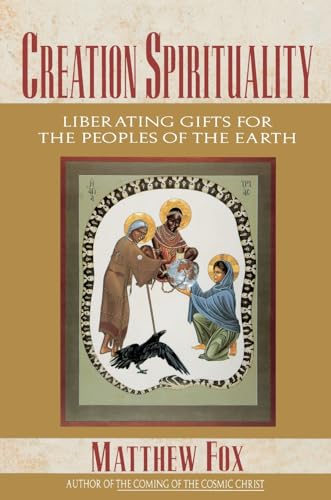 Cover of CREATION SPIRITUALITY