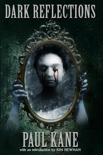 Cover of Dark Reflections: Stories Influenced by the Masters of Dark Literature