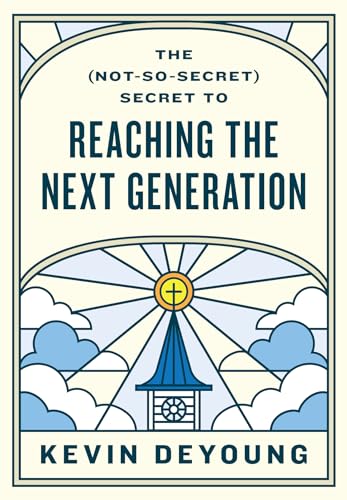 Cover of (Not-So-Secret) Secret to Reaching the Next Generation