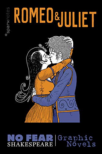 Romeo and Juliet (No Fear Shakespeare Graphic Novels), Volume 3