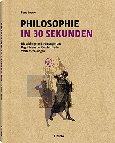 Philosophie in 30 Sekunden
