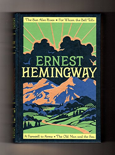 Ernest Hemingway: Four Novels