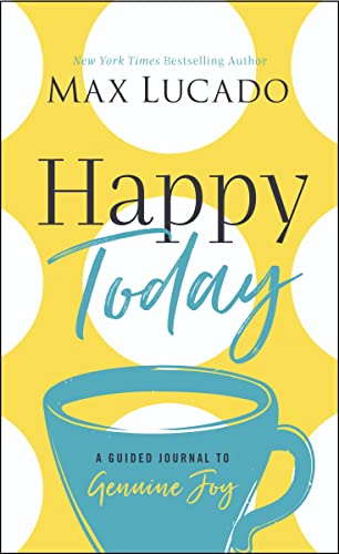 Cover of Happy Today: A Guided Journal to Genuine Joy