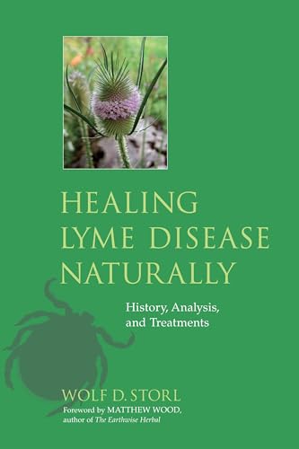Cover of Healing Lyme Disease Naturally: History, Analysis, and Treatments