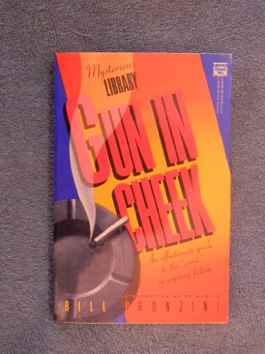 Cover of Gun in Cheek: An Affectionate Guide to the "Worst" in Mystery Fiction