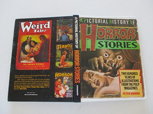 A Pictorial History of Horror Stories: 200 Years of Illustrations from the Pulp Magazines