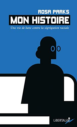 Rosa Parks : Mon histoire