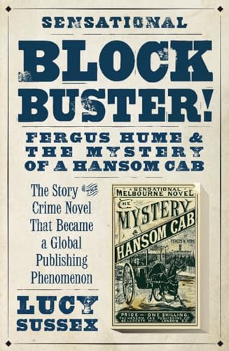 Cover of Blockbuster! Fergus Hume and The Mystery of a Hansom Cab