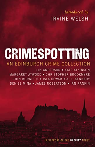 Cover of Crimespotting: An Edinburgh Crime Collection