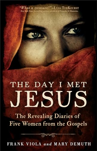 Cover of The Day I Met Jesus: The Revealing Diaries of Five Women from the Gospels
