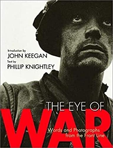 Cover of The Eye of War: Words and Photographs from the Front Line