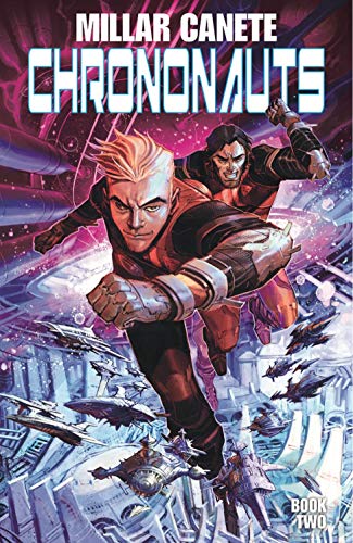 Cover of Chrononauts Volume 2: Futureshock