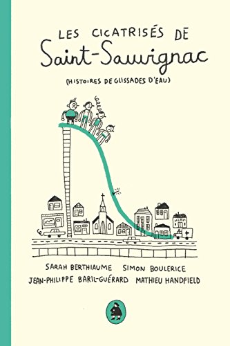Cover of Les cicatrises de Saint-Sauvignac - Histoires de glissades d'eau