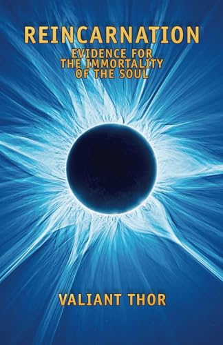Cover of Reincarnation: Evidence For the Immortality of the Soul