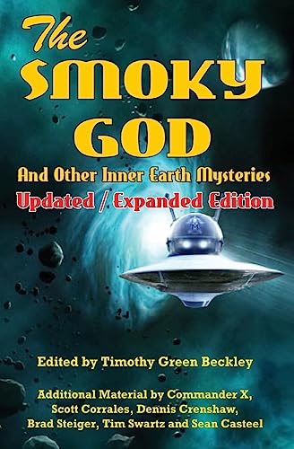 Cover of The Smoky God And Other Inner Earth Mysteries: Updated/Expanded Edition