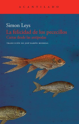 Cover of La felicidad de los pececillos. Cartas desde las antipodas