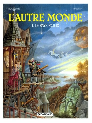 Cover of L'autre monde, tome 1 : Le Pays roux