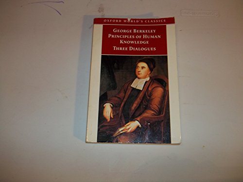 Principles of Human Knowledge and Three Dialogues