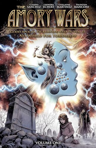 The Amory Wars: No World For Tomorrow, Vol. I