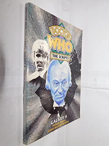 Doctor Who - the Scripts: "Galaxy Four"