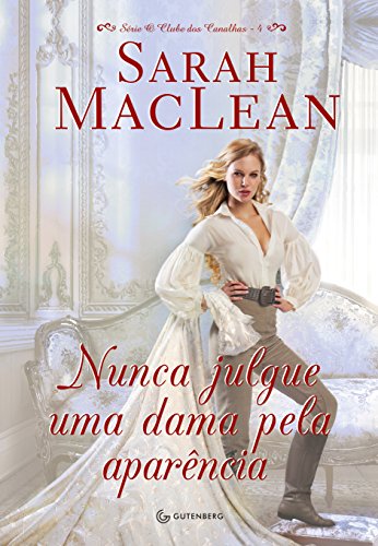 Cover of Nunca julgue uma dama pela aparencia